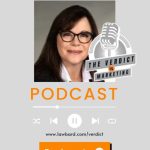 LawBard's The Verdict is Marketing Podcast marquee with Guest Brenda Pagliaro on Web ADA Compliance